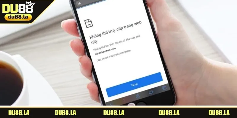 Nắm các nguyên nhân dẫn đến tình trạng DU88 bị chặn 